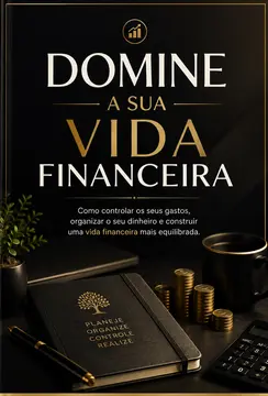 DOMINE A SUA VIDA FINANCEIRA 